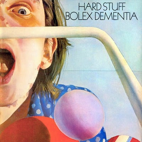 Hard Stuff — Bolex Dementia