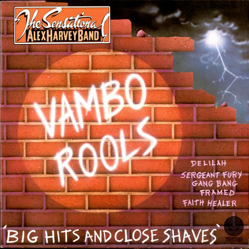 Harvey Alex Sensational Band — Vambo Rools 'Big Hits And Close Shaves'