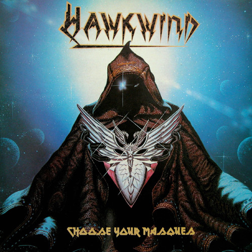 Hawkwind — Choose Your Masques
