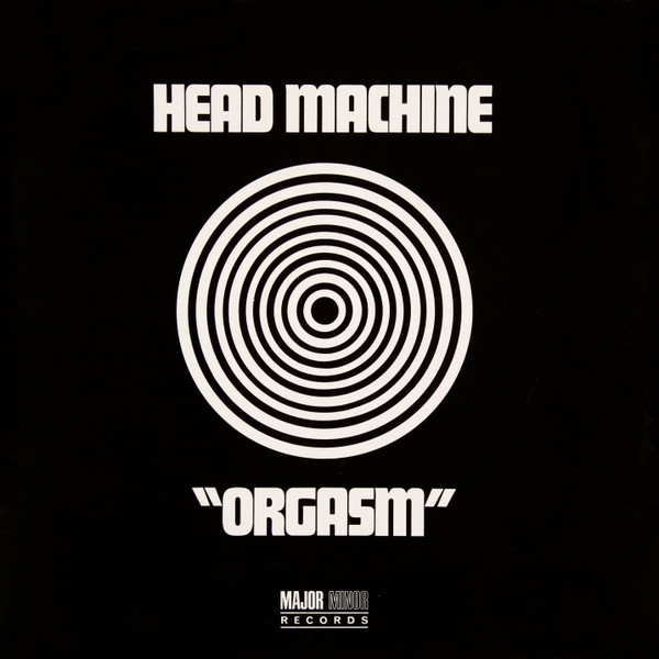 Head Machine — Orgasm