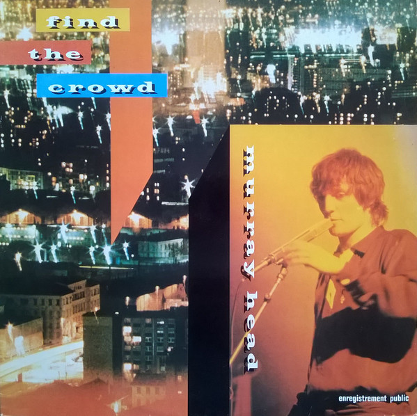 Murray Head — Find the crowd