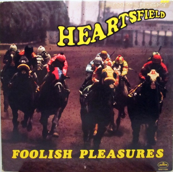Heartsfield — Foolish Pleasures