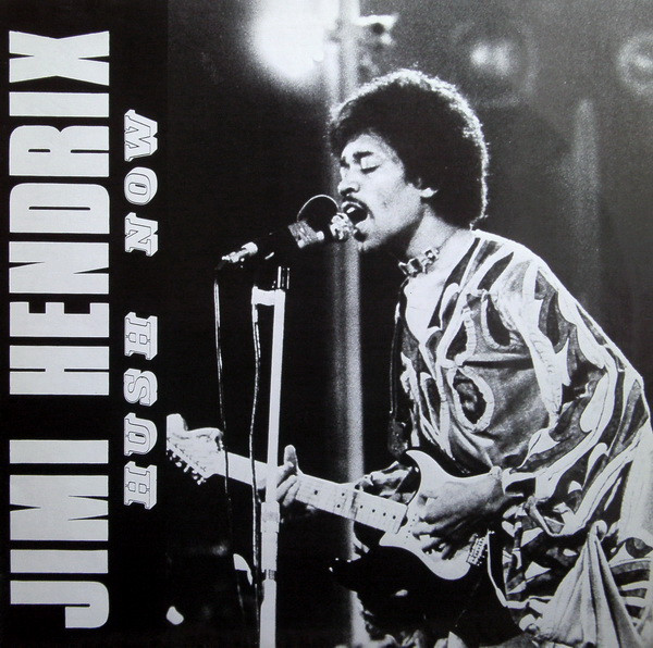 Hendrix Jimi — Hush Now
