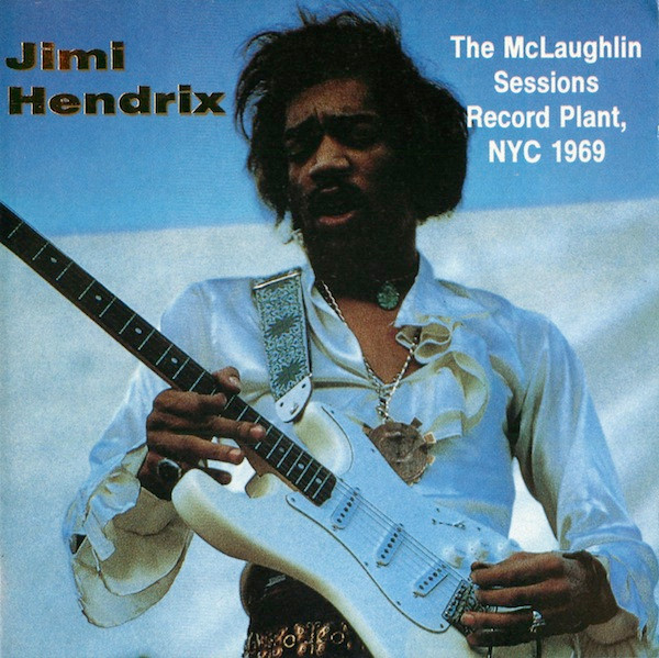 Hendrix Jimi — McLaughlin Sessions NYC 1969