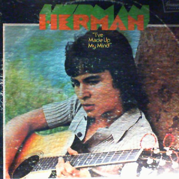 Herman — I've Made Up My Mind