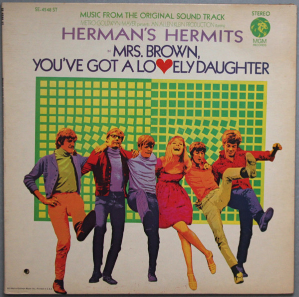Herman's Hermits — Mrs. Brown, You've Got A Lovely Daughter (Music From The Original Sound Track)