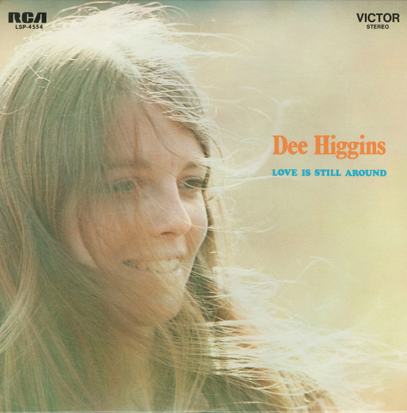 Higgins Dee — Love Is Still Around