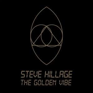 Steve Hillage — The Golden Vibe