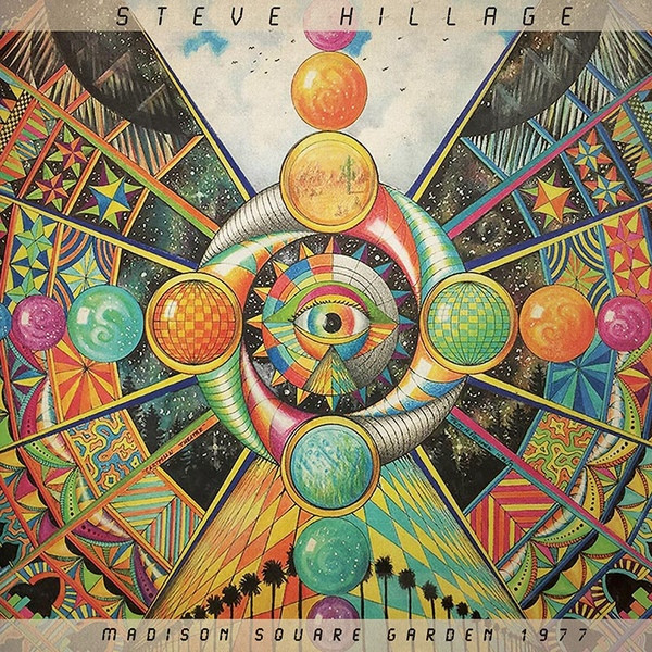 Hillage Steve — Madison Square Garden 1977