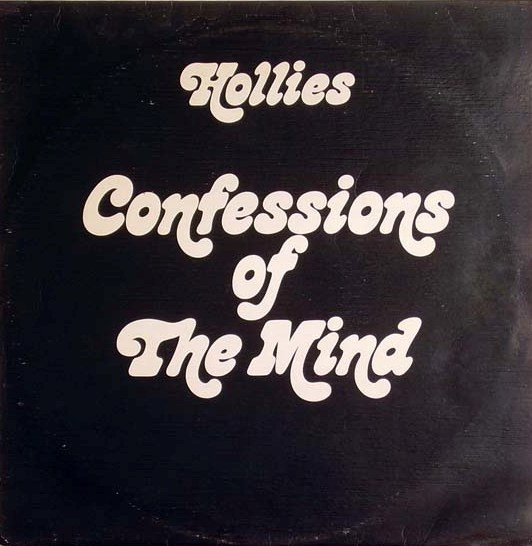 Hollies — Confessions Of The Mind