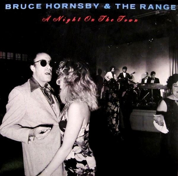Hornsby Bruce & The Range — A Night On The Town