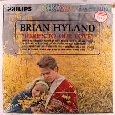 Brian Hyland — Here's To Our Love