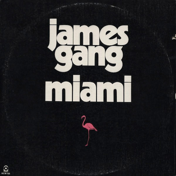James Gang — Miami