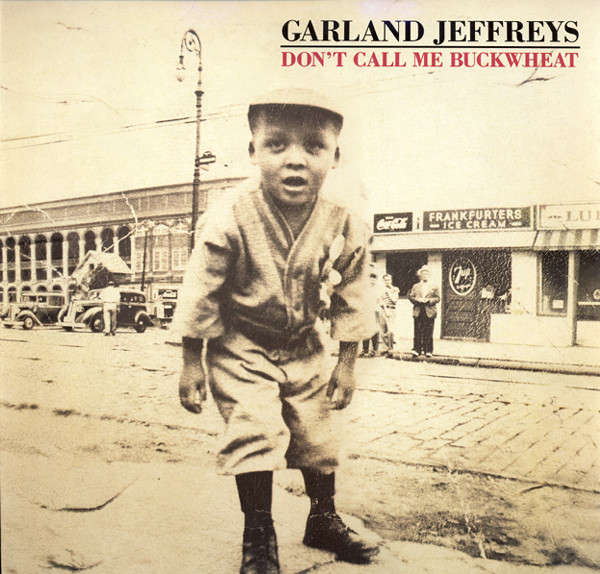 Jeffreys Garland — Don't Call Me Buckwheat