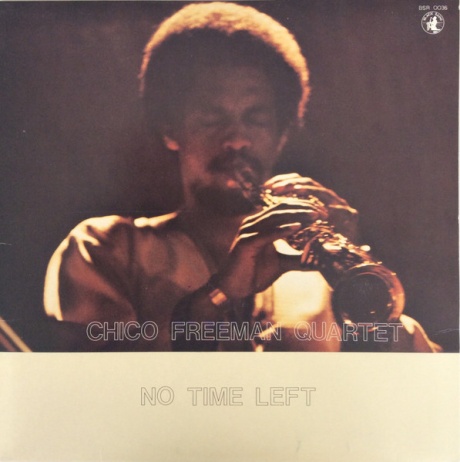 CHICO FREEMAN — No Time Left