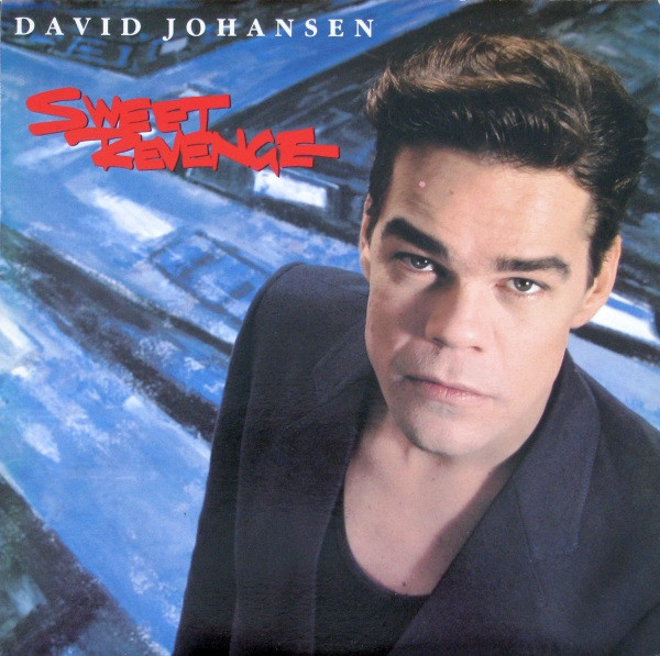 Johansen David (New York Dolls) — Sweet Revenge