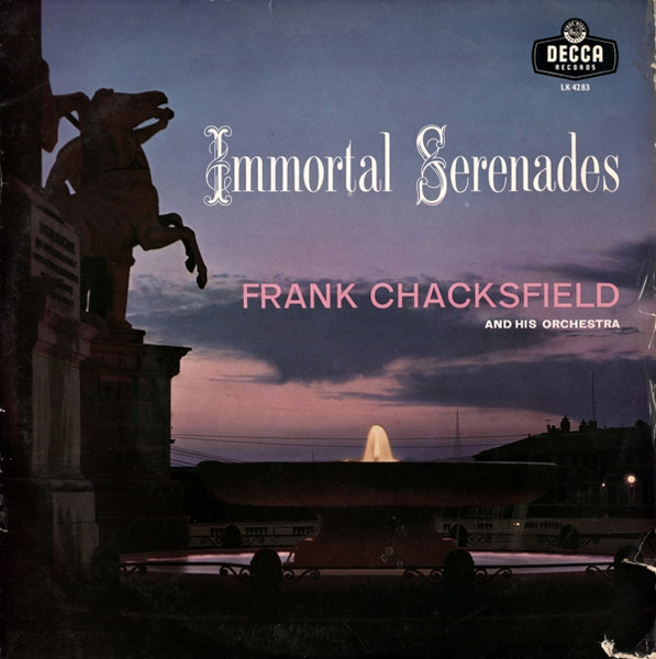Chacksfield Frank and his Orchestra — Immortal Serenades