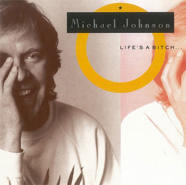 Johnson Michael — Life's A Bitch