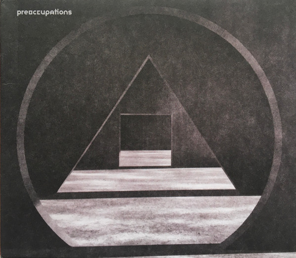 Preoccupations — New Material