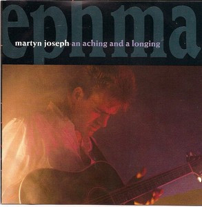 Joseph Martyn — An aching and a longing