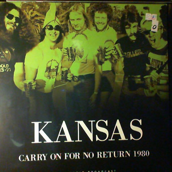 Kansas — Carry On For No Return 1980 (Live Radio Broadcast)