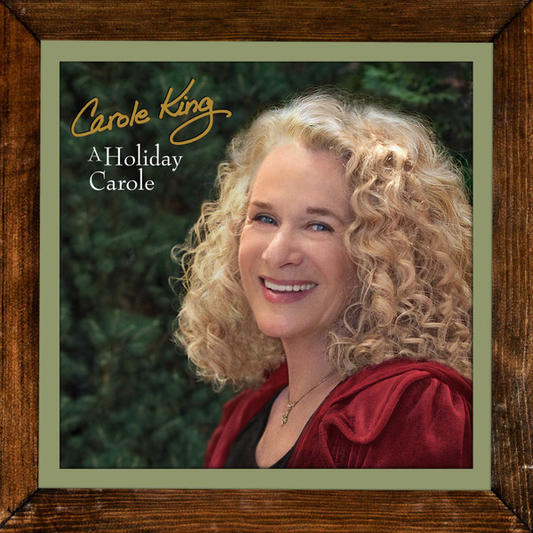 Carole King — A Holiday Carole