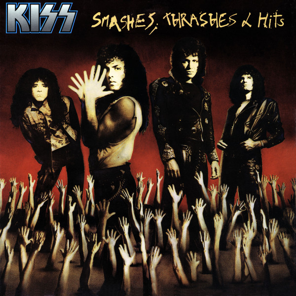 Kiss — Smashes, Thrashes & Hits