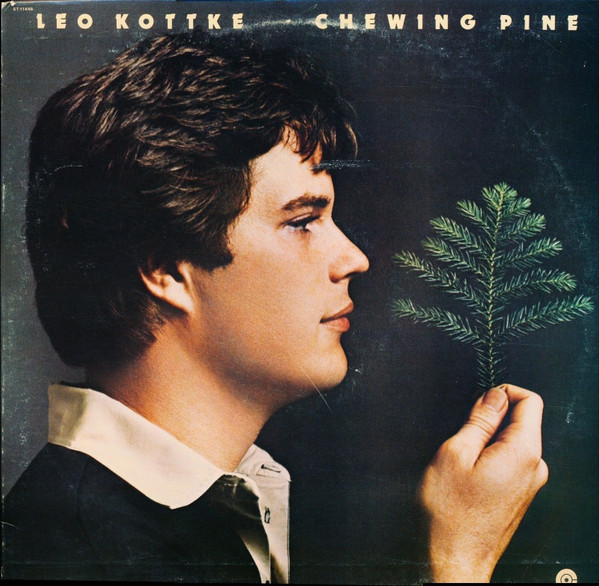 Kottke Leo — Chewing Pine