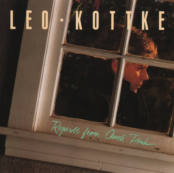 Kottke Leo — Regards from Chuck Pink