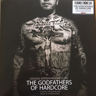 Aaron Drake — The Godfathers Of Hardcore (Original Motion Picture Score)