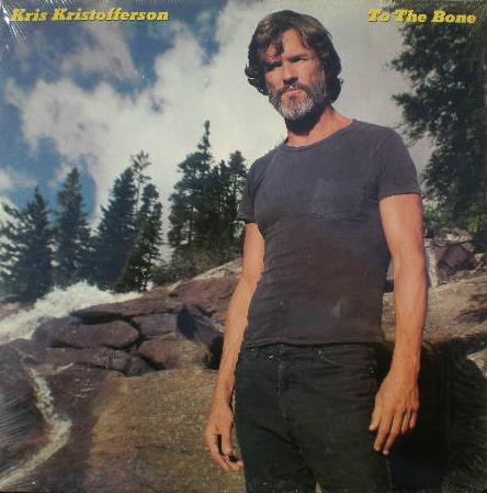 Kristofferson Kris — To The Bone