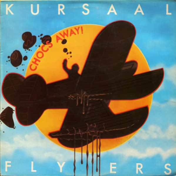 Kursaal Flyers — Chocs Away!
