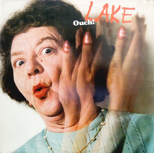 Lake — Ouch!