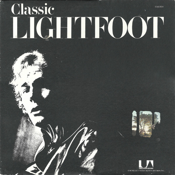Lightfoot Gordon — Classic Lightfoot (The Best Of Lightfoot / Volume 2)
