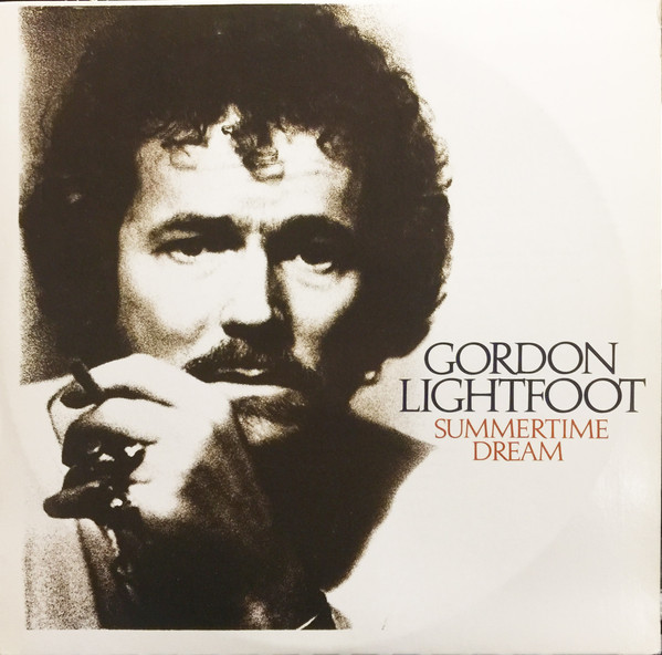 Gordon Lightfoot — Summertime Dream