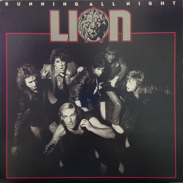 Lion (Sinclair John - ex Uriah Heep, Webb Steve - ex Roden Jess Band, Dillon Eric - ex Hemlock, Le Mesurier Robin; Farr Gary) — Running All Night