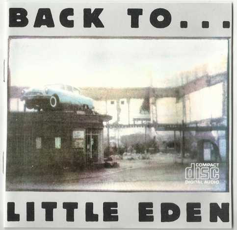 Little Eden — Back To ...Little Eden