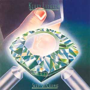 Livgren Kerry (Kansas solo) — Seeds Of Change