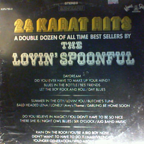 Lovin' Spoonful — 24 Karat Hits: A Double Dozen Of All Time Best Sellers By The Lovin' Spoonful