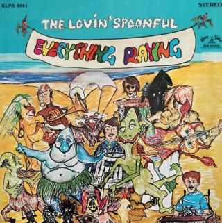 Lovin' Spoonful — Everything Playing