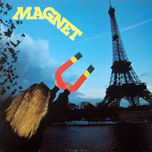 Magnet (Shirley Jerry - Humble Pie, James Bob - Montrose, Wood Peter - Natural Gas, Quiver, Aardvark) — Worldwide Attraction