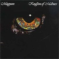 Magnum — Kingdom Of Madness