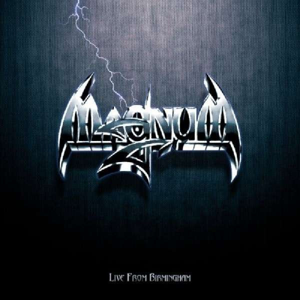 Magnum — Live From Birmingham