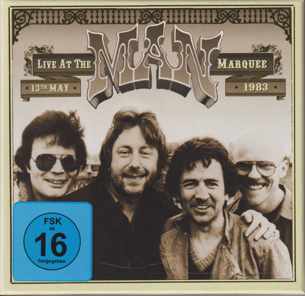 Man — Live At The Marquee (Friday 13th May 1983)