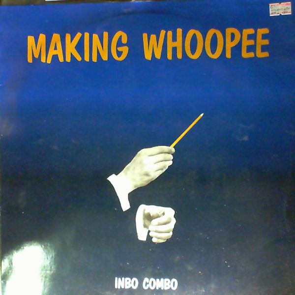 Combo Inbo — Making Whoopee