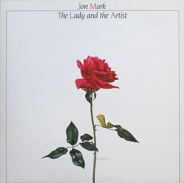 Mark Jon (ex- Mark- Almond, Sweet Thursday) — Lady And The Artist