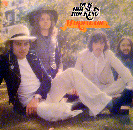 Marmalade — Our House Is Rocking