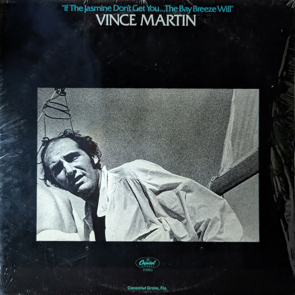 Martin Vince — If The Jasmine Don't Get You...The Bay Breeze Will