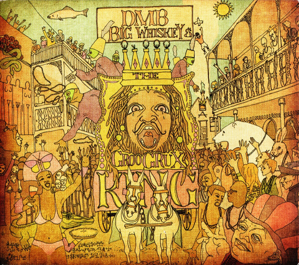 Matthews Dave Band — Big Whiskey And The GrooGrux King
