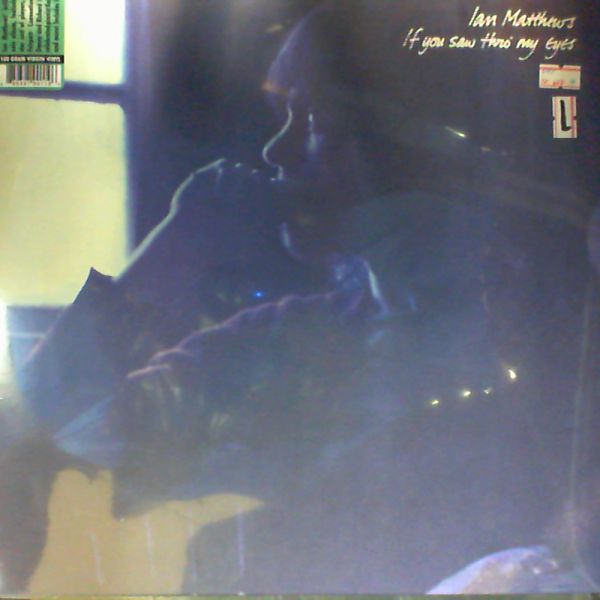 Ian Matthews — If You Saw Thro' My Eyes